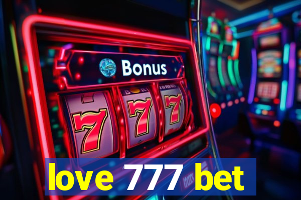 love 777 bet